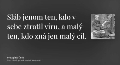 svatopluk-cech-slab-jenom-ten-kdo-v-sebe-ztratil-viru-a-maly-te.1600w.jpg